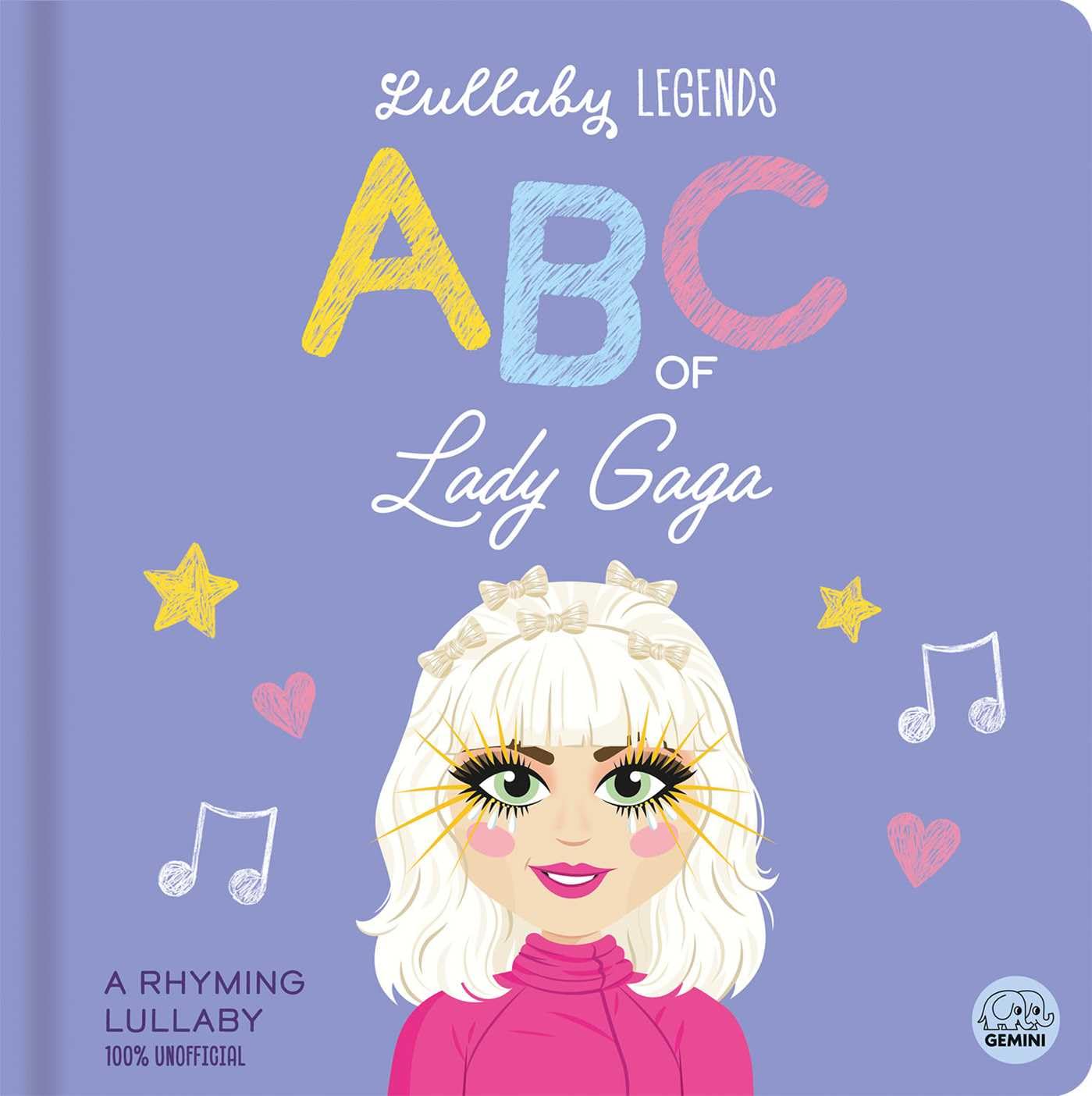 ABC of Lady Gaga: A Rhyming Lullaby Board Book (Copy)
