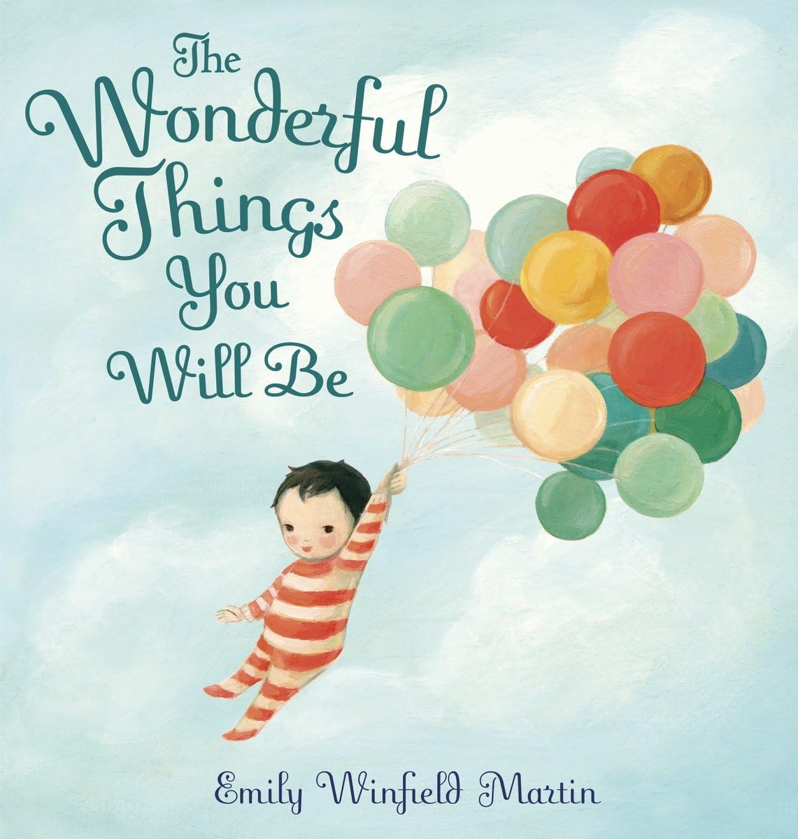 The Wonderful Things You Will Be Book - Twinkle Twinkle Little One