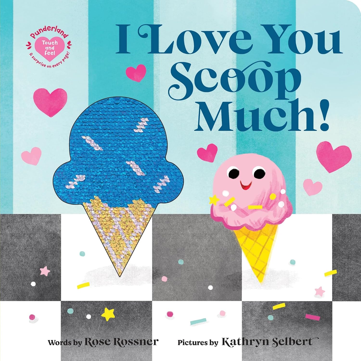 I Love You Scoop Much! Board Book