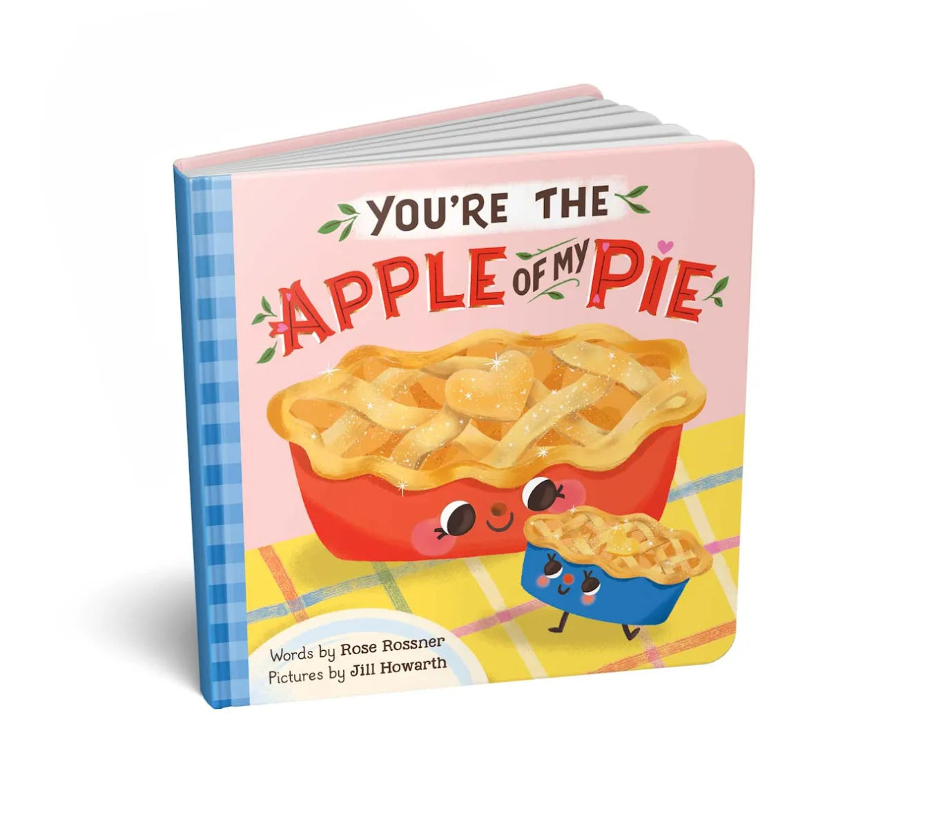 You're the Apple of My Pie - A Sweet Thanksgiving Gratitude Book for Babies and Toddlers - Twinkle Twinkle Little One