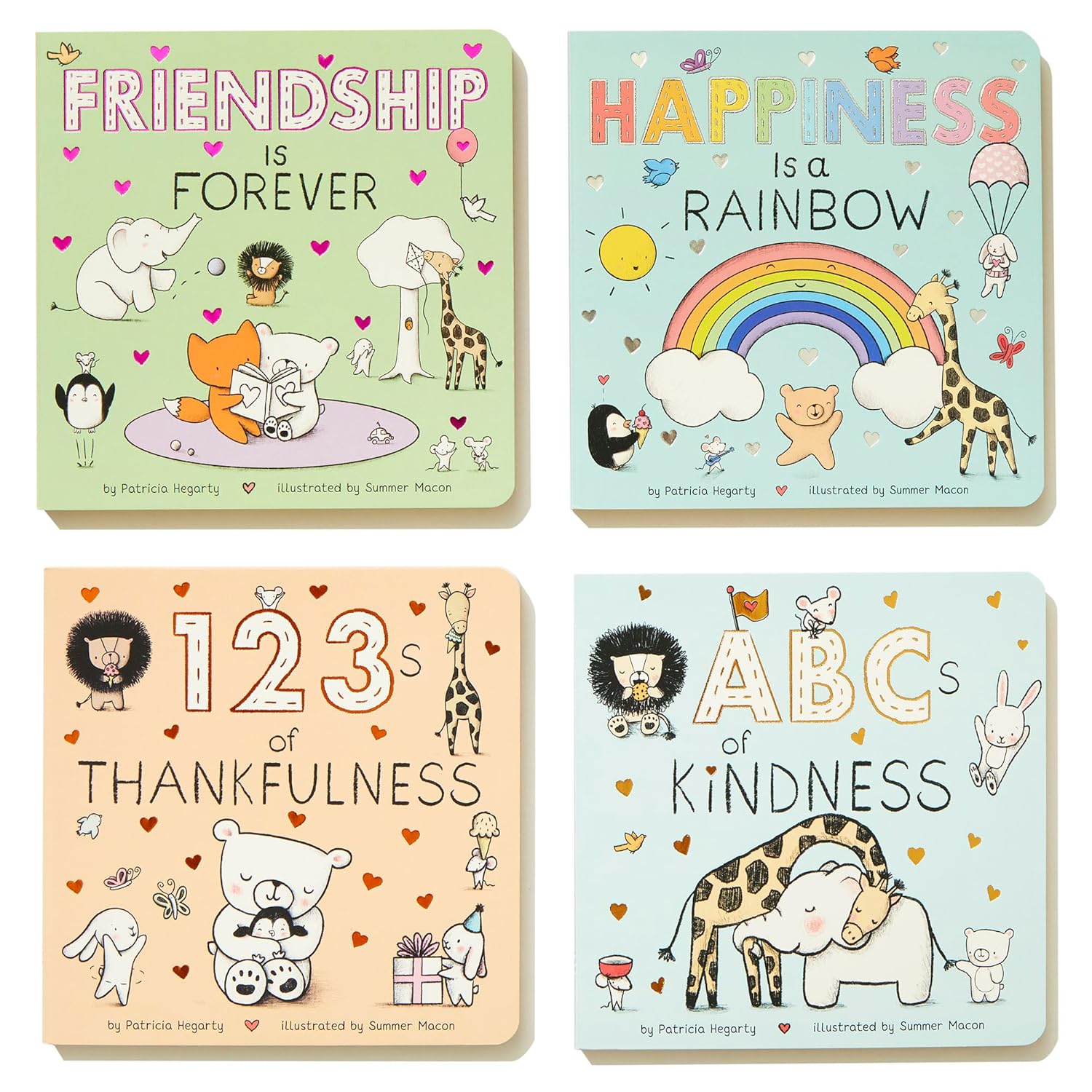 Books of Kindness: ABCs of Kindness; 123s of Thankfulness; Happiness Is a Rainbow; Friendship is Forever