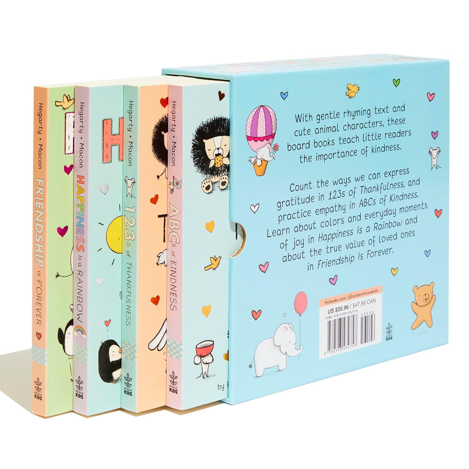 Books of Kindness: ABCs of Kindness; 123s of Thankfulness; Happiness Is a Rainbow; Friendship is Forever