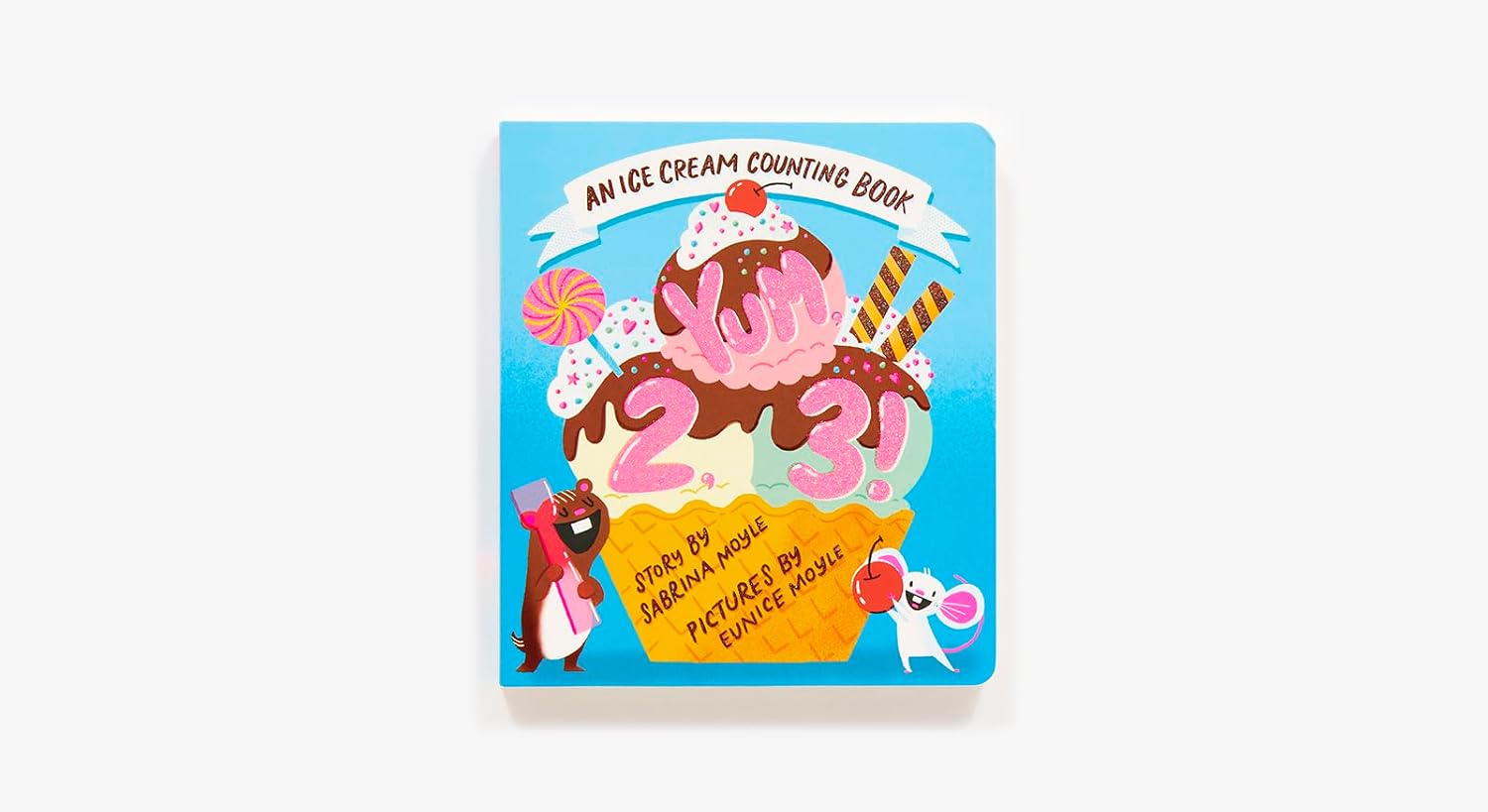 Yum, 2, 3! : An Ice Cream Counting Board Book - Twinkle Twinkle Little One