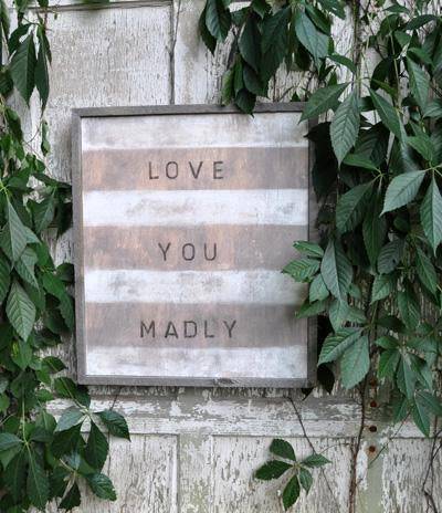 Love You Madly Art Piece