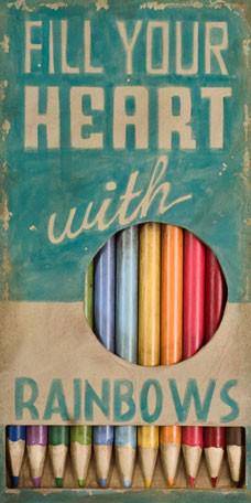 Fill Your Heart With Rainbows - Canvas Reproduction