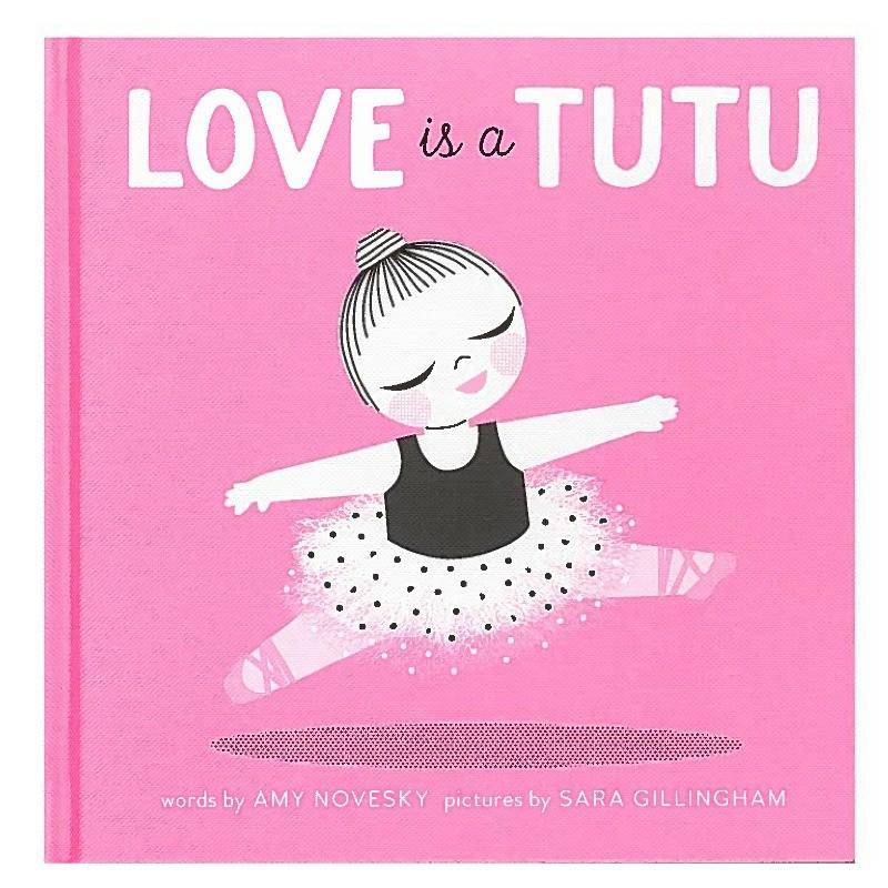 Love is a Tutu Book
