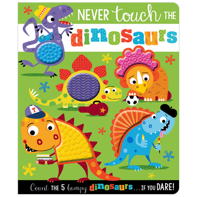 Never Touch the Dinosaurs