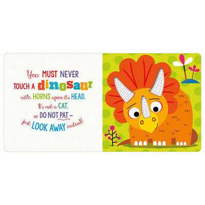 Never Touch a Dinosaur!