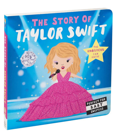 The Story of Taylor Swift Board Book