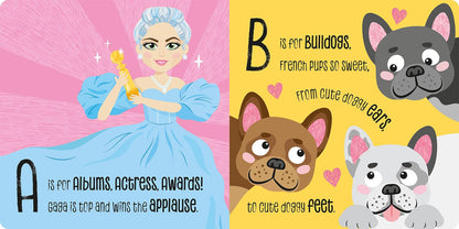 ABC of Lady Gaga: A Rhyming Lullaby Board Book (Copy)