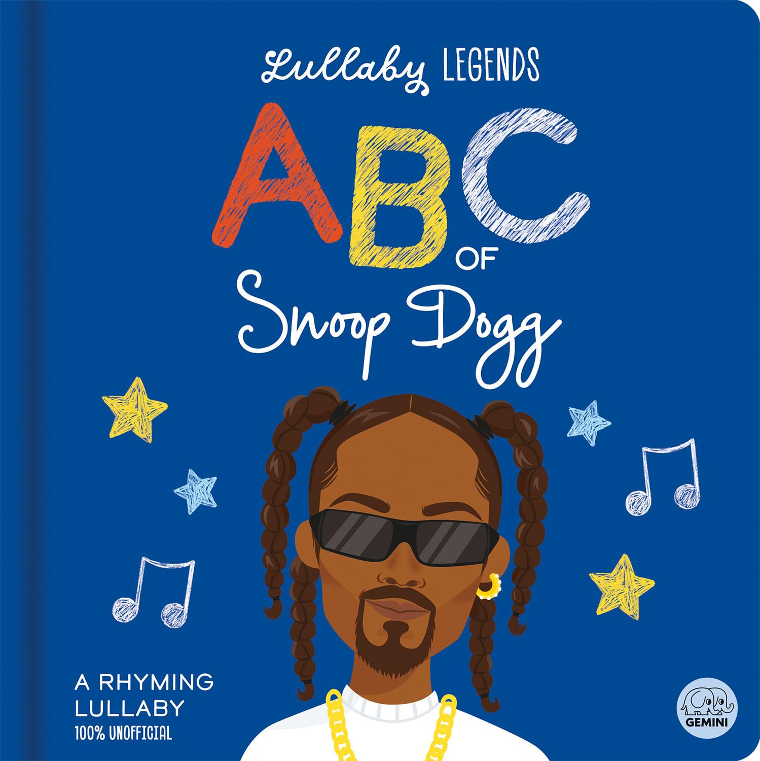 ABC of Snoop Dogg: A Rhyming Lullaby Board Book