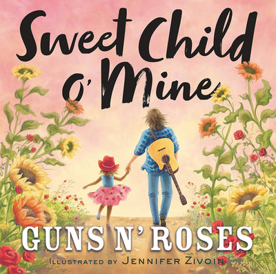 Sweet Child o' Mine Hardcover Book