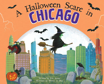 A Halloween Scare in Chicago: A Silly Monster Adventure Set in Chicago