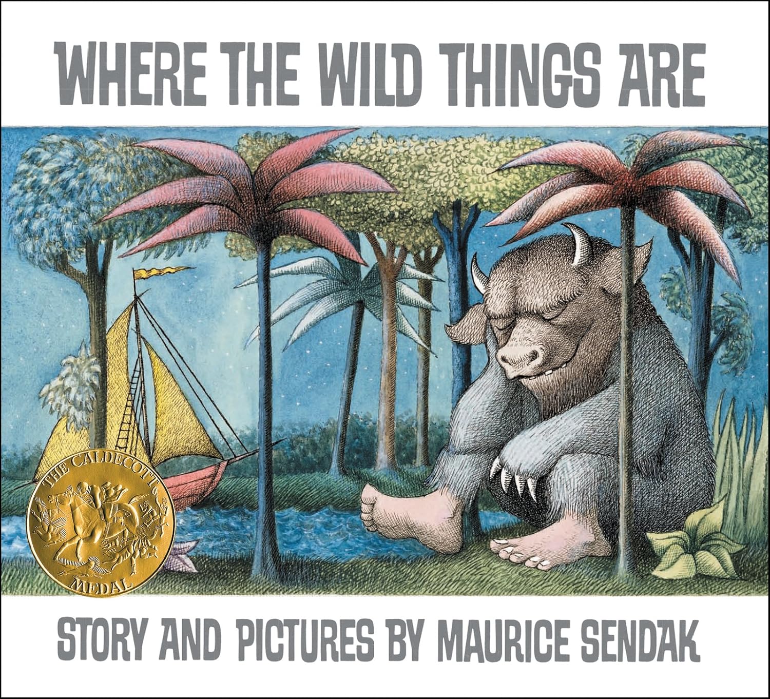 Where the Wild Things Are: A Caldecott Award Winner Hardcover Book