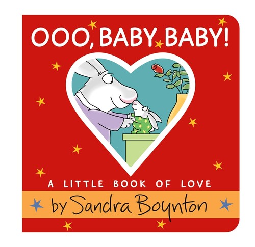 Ooo, Baby Baby!: A Little Book of Love book cover