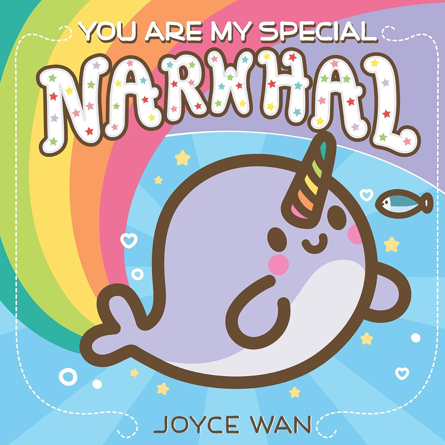 You Are My Special Narwhal Board Book