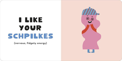 I Like Your Chutzpah: And Other Yiddish Words You'll Like Board Book - Twinkle Twinkle Little One