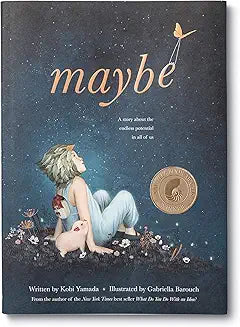 Maybe - A Book About the Endless Potential in all of Us - Twinkle Twinkle Little One
