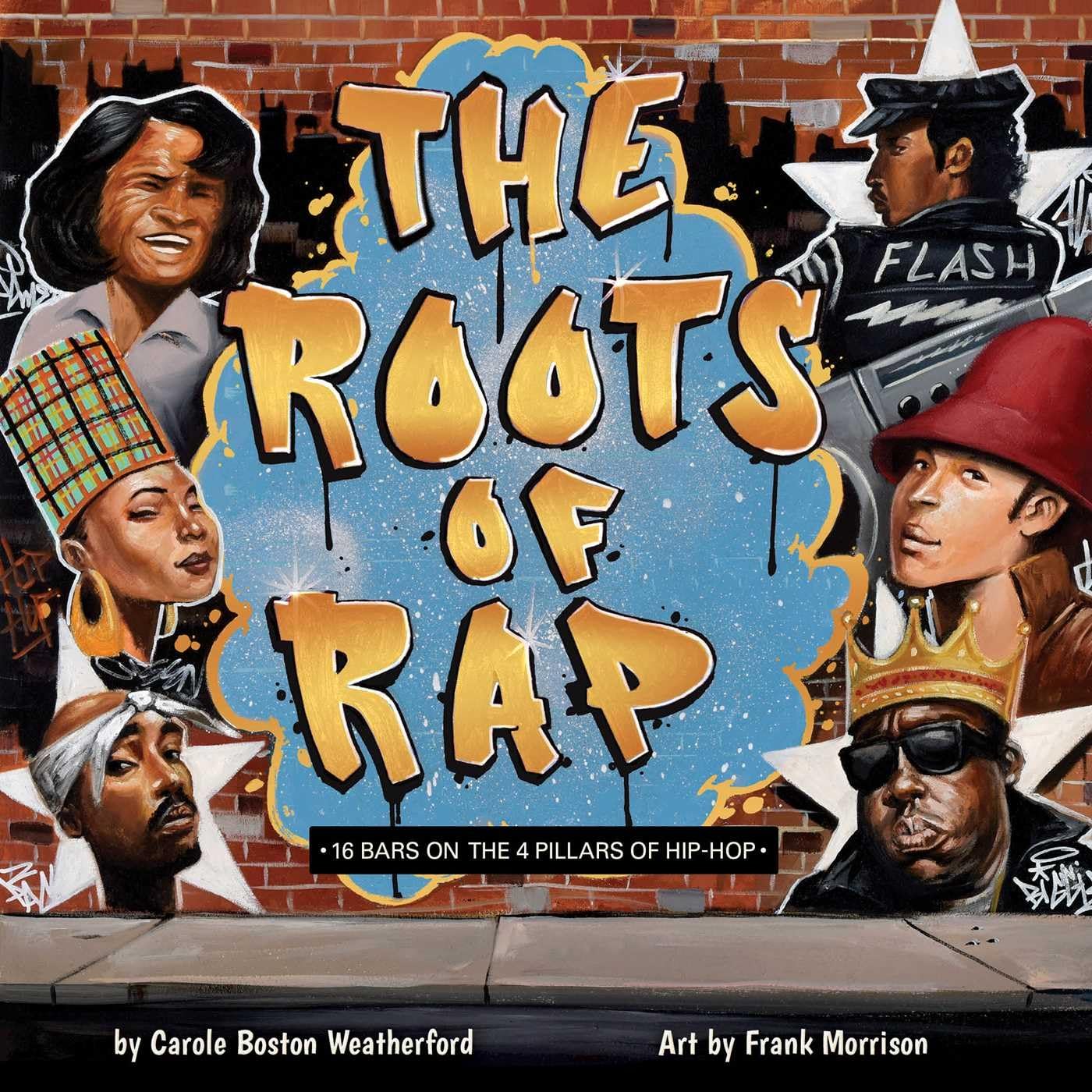 The Roots of Rap: 16 Bars on the 4 Pillars of Hip-Hop Board Book - Twinkle Twinkle Little One