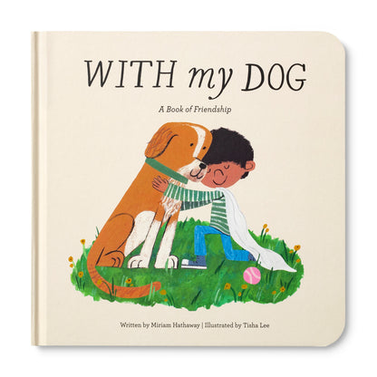 With My Dog -  A Picture Book and Plush about Having (and Being!) a Good Friend - Twinkle Twinkle Little One