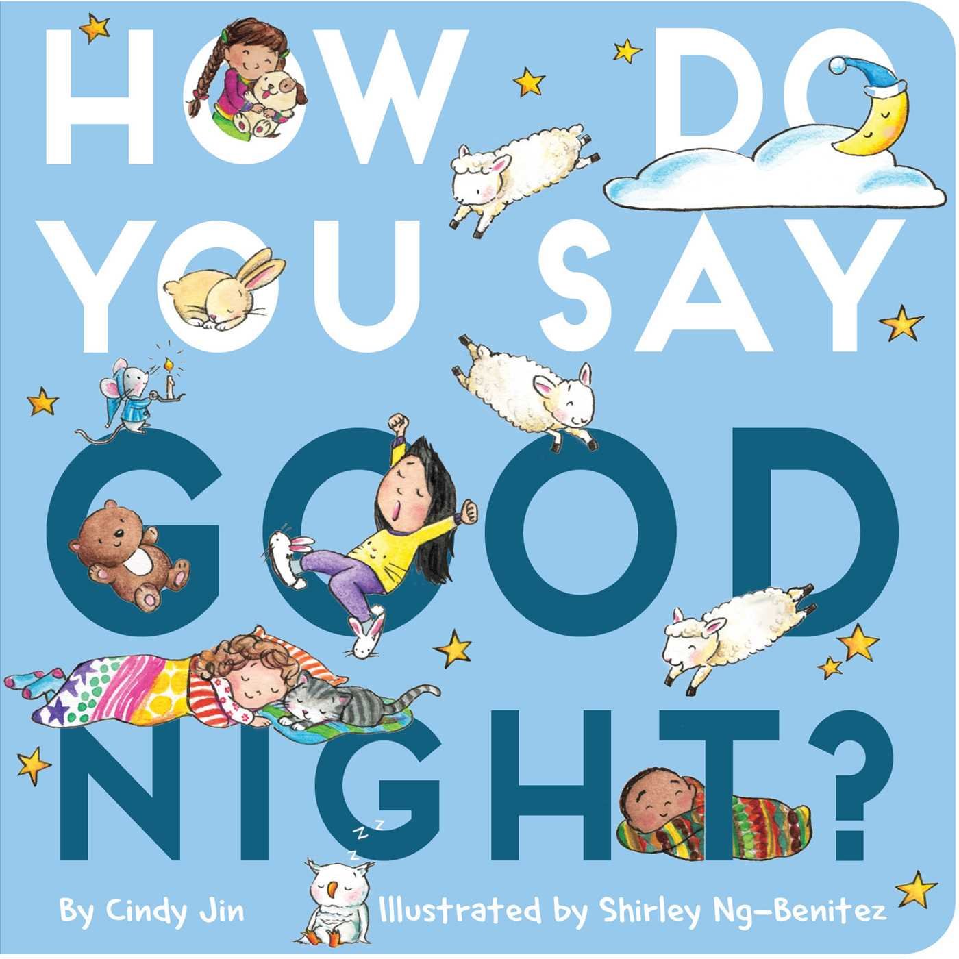 How Do You Say Good Night? Board Book - Twinkle Twinkle Little One