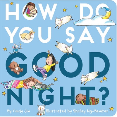 How Do You Say Good Night? Board Book - Twinkle Twinkle Little One