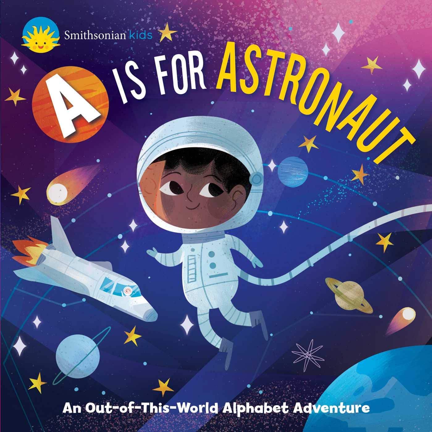 A is for Astronaut: An Out-of-This-World Alphabet Adventure Board Book - Twinkle Twinkle Little One
