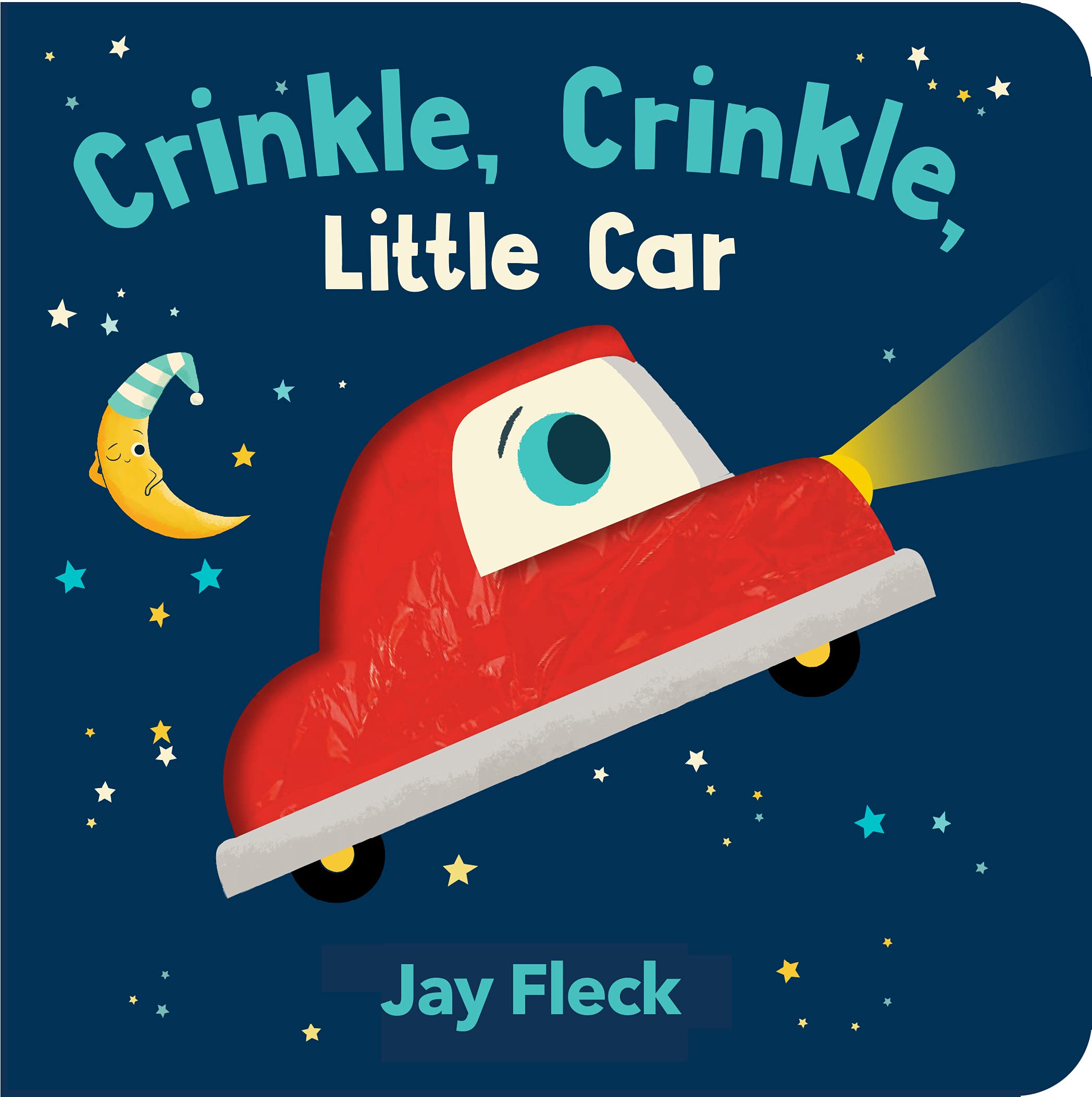 Crinkle, Crinkle, Little Car Board Book - Twinkle Twinkle Little One