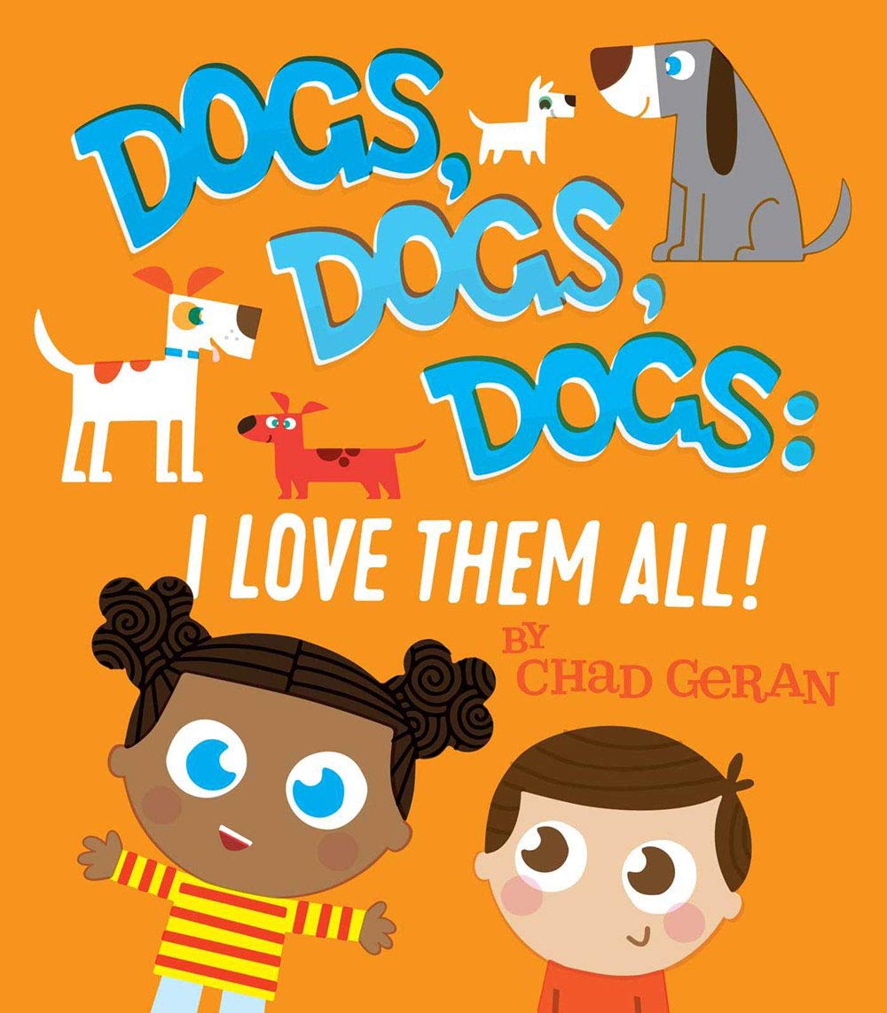 Dogs, Dogs, Dogs: I Love Them All Board Book - Twinkle Twinkle Little One