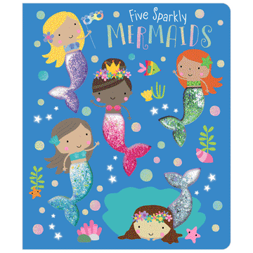 Five Sparkly Mermaids Board Book - Twinkle Twinkle Little One