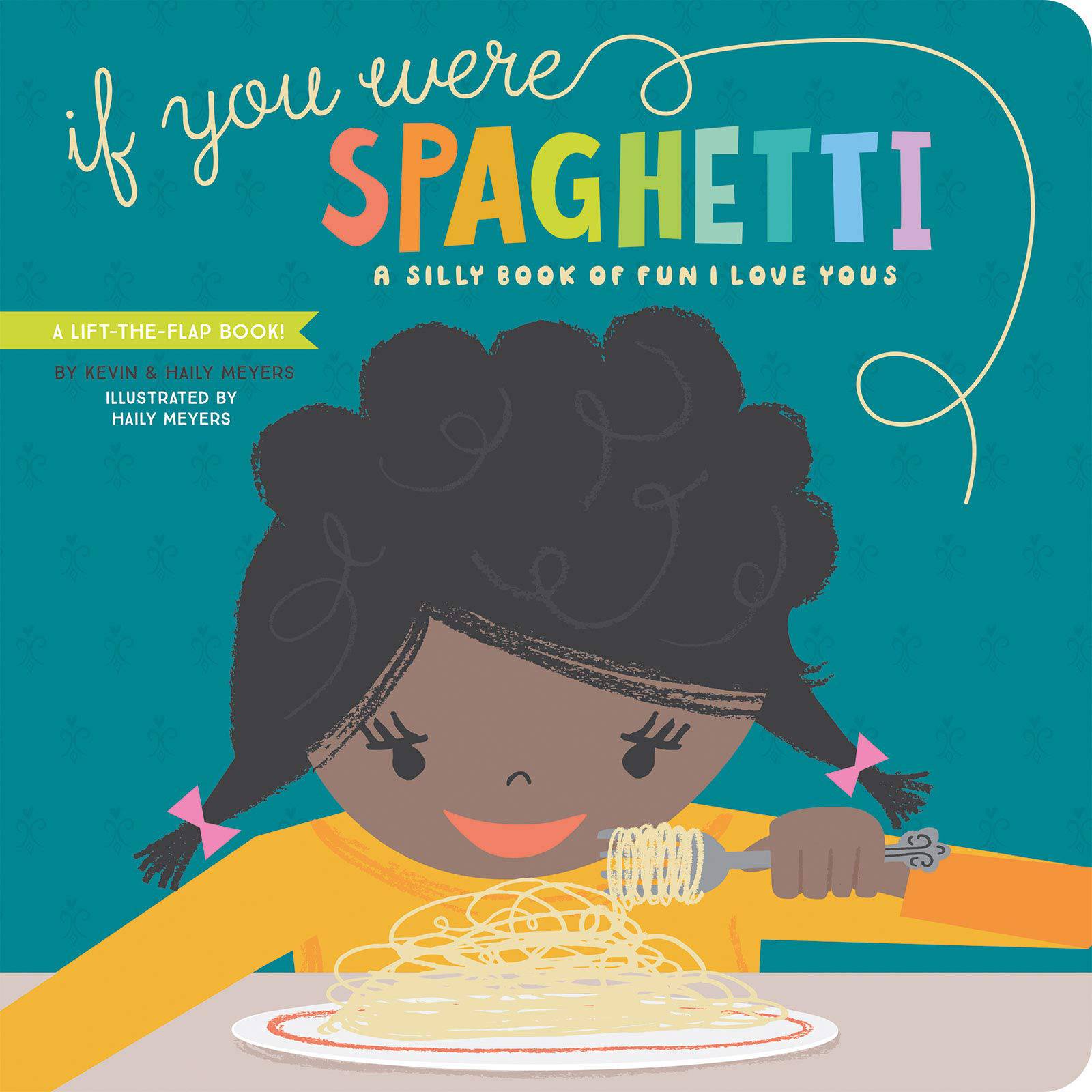 If You Were Spaghetti: A Silly Book of Fun I Love Yous - Twinkle Twinkle Little One