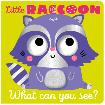 Little Raccoon What Can You See? - Twinkle Twinkle Little One