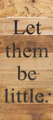 Let Them Be Little Reclaimed Art - Twinkle Twinkle Little One