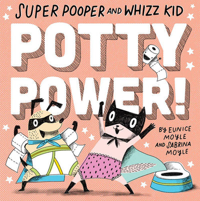 Super Pooper and Whizz Kid: Potty Power! Book - Twinkle Twinkle Little One