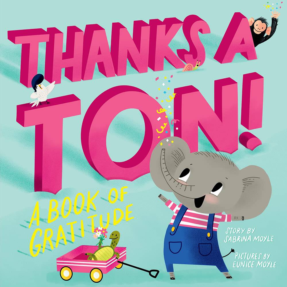 Thanks a Ton! A Book of Gratitude - Twinkle Twinkle Little One