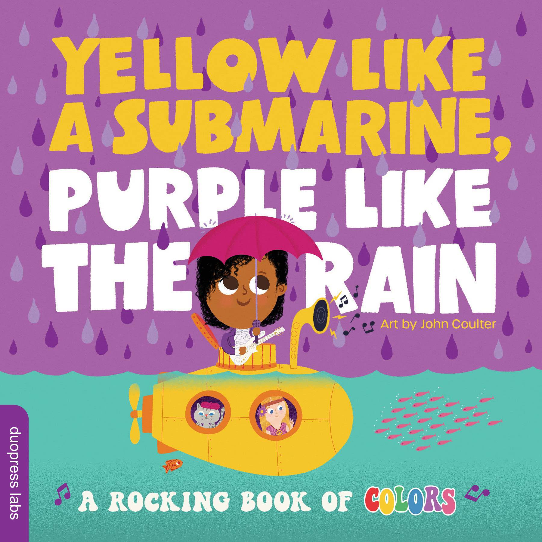 Yellow Like a Submarine, Purple Like the Rain: A Rocking Book of Colors Board Book - Twinkle Twinkle Little One