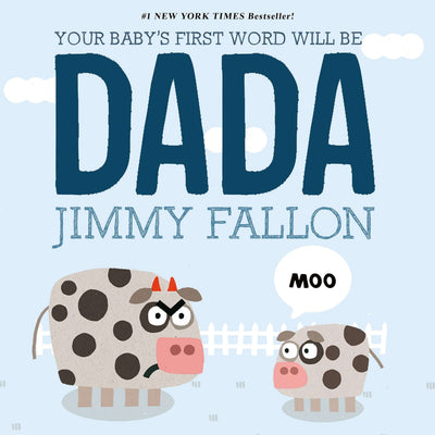 Your Baby's First Word Will Be DADA - Twinkle Twinkle Little One