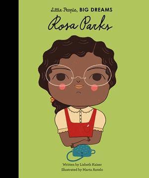 Little People Big Dreams: Rosa Park's Book