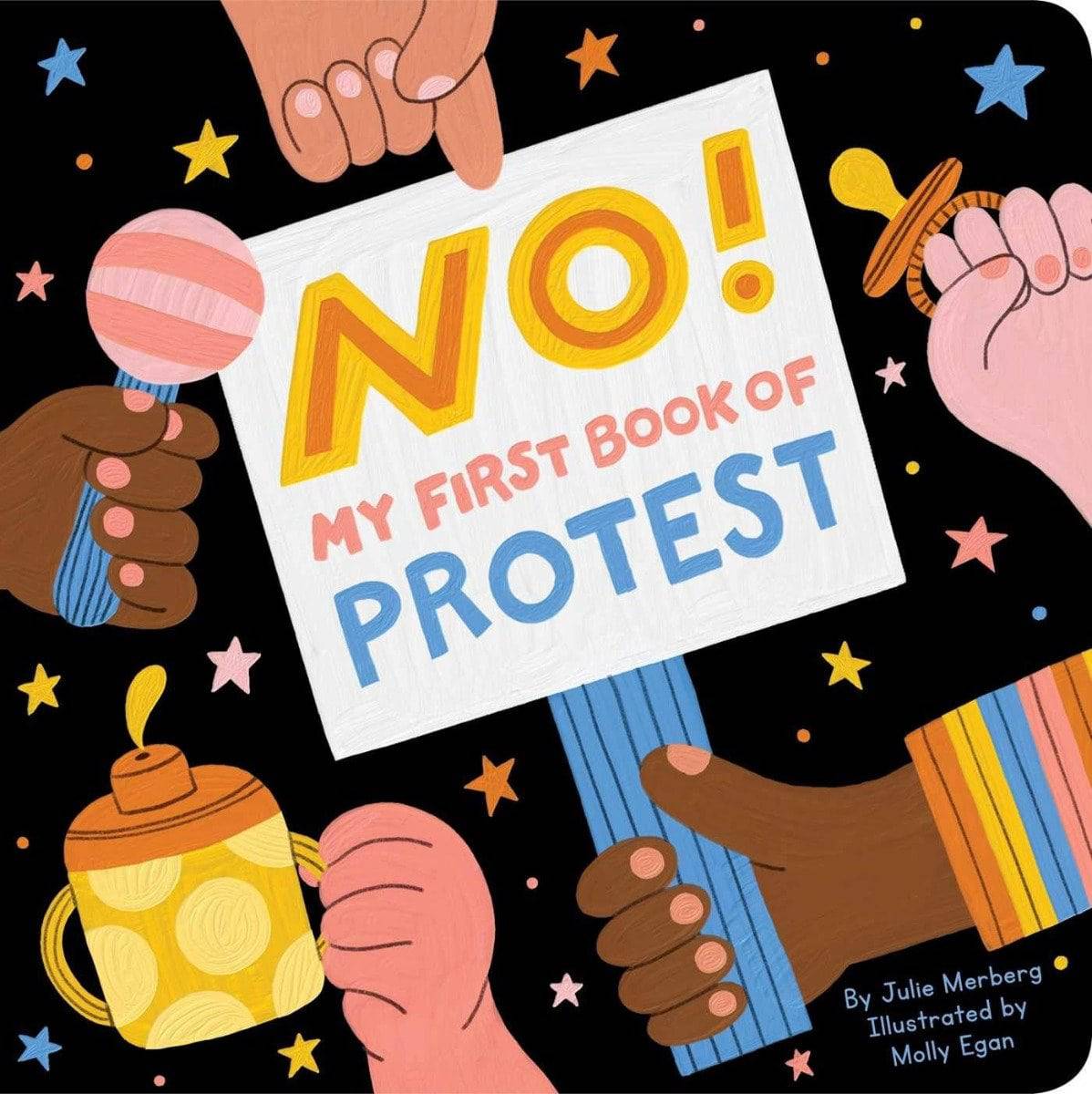 No! My First Book of Protest - Twinkle Twinkle Little One
