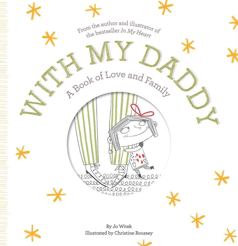 With My Daddy: A Book of Love and Family - Twinkle Twinkle Little One