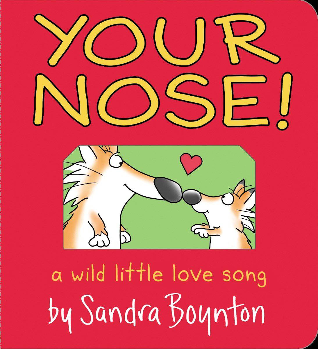 Your Nose! Board Book